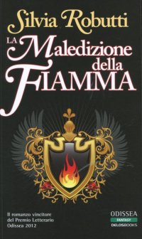 Immagine copertina libro La maledizione della fiamma
