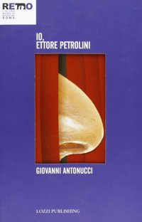 Immagine copertina libro Io, Ettore Petrolini