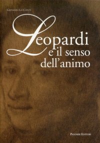 Immagine copertina libro Leopardi e il senso dell'animo