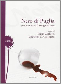 Immagine copertina libro Nero di Puglia. Il noir in tutte le sue gradazioni