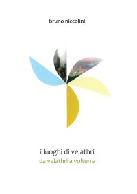 Immagine copertina libro I luoghi di Velathri. Da Velathri a Volterra