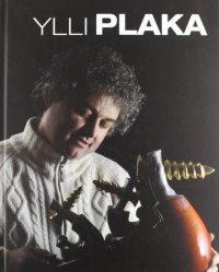 Immagine copertina libro Ylli Plaka. 1991-2011. Ediz. multilingue