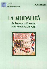 Immagine copertina libro La modalità. Da Levante e Ponente, dall'antichità ad oggi