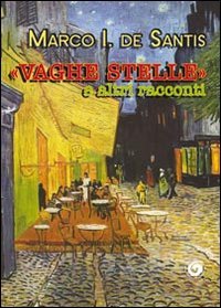 Immagine copertina libro «Vaghe stelle» e altri racconti