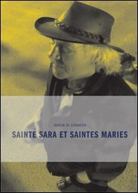 Immagine copertina libro Sainte Sara et Saintes Maries. Ediz. illustrata
