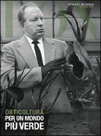 Immagine copertina libro Orticoltura. Per un mondo più verde