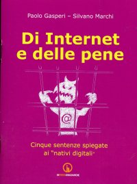 Immagine copertina libro Di internet e delle pene. Cinque sentenze spiegate ai «nativi digitali»