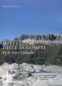 Immagine copertina libro Miti ladini delle Dolomiti. Ey de Net e Dolasìla
