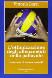 Immagine copertina libro L'ottimizzazione degli allenamenti nella pallavolo