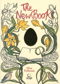 Immagine copertina libro The new book. Innovazione del libro d'artista. Ediz. illustrata
