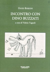 Immagine copertina libro Incontro con Dino Buzzati