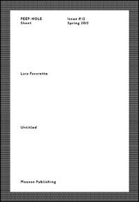 Immagine copertina libro Lara Favaretto. Peep-Hole Sheet. Ediz. multilingue. Vol. 12
