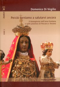 Immagine copertina libro Perciò torniamo a salutarvi ancora. Il buongiorno nell'area frentana e nelle province di Pescara e Teramo. Con DVD