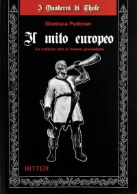 Immagine copertina libro Il mito europeo. Le culture che ci hanno preceduto