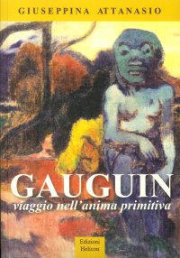 Immagine copertina libro Gaugain. Viaggio nell'anima primitiva