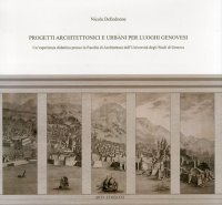 Immagine copertina libro Progetti architettonici e urbani per luoghi genovesi