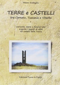 Immagine copertina libro Terre e castelli tra Corneto, Tuscania e Viterbo