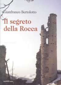 Immagine copertina libro Il segreto della rocca