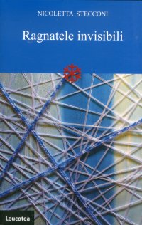 Immagine copertina libro Ragnatele invisibili