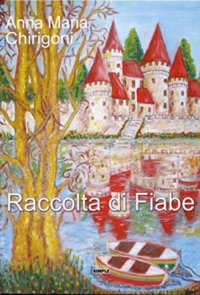 Immagine copertina libro Raccolta di fiabe