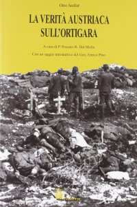 Immagine copertina libro La verità austriaca sull'Ortigara