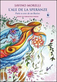 Immagine copertina libro L'ale de la sperànze. Parle u core de nu bàrese