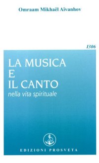 Immagine copertina libro La musica e il canto nella vita spirituale