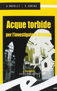 Immagine copertina libro Acque torbide per l'investigatore Astengo