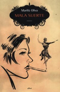 Immagine copertina libro Mala suerte