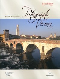 Immagine copertina libro Protagonisti a Verona. Ventotto storie veronesi