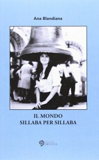 Immagine copertina libro Il mondo sillaba per sillaba