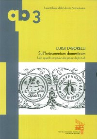 Immagine copertina libro Sull'instrumentum domesticum. Uno sguardo originale alla genesi degli studi