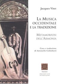 Immagine copertina libro La musica occidentale e la tradizione. Metamorfosi dell'armonia