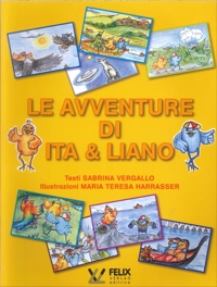 Immagine copertina libro Le avventure di Ita & Liano e il volo di ita & Liano