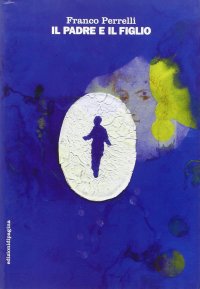 Immagine copertina libro Il padre e il figlio