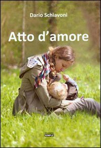 Immagine copertina libro Atto d'amore