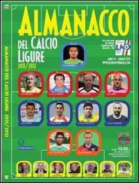 Immagine copertina libro Almanacco del calcio ligure 2011-2012