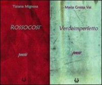 Immagine copertina libro Rossocosì-Verdeimperfetto