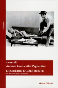 Immagine copertina libro Desiderio e godimento. Tra psicoanalisi e filosofia