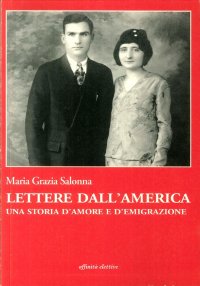 Immagine copertina libro Lettere dall'America. Una storia d'amore e d'emigrazione