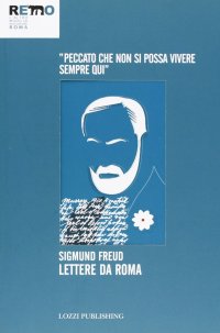 Immagine copertina libro Lettere da Roma. «Peccato che non si possa vivere sempre qui»