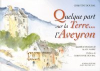 Immagine copertina libro Quelque part sur la terre... L'Aveyron