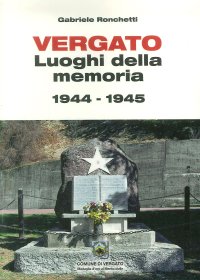 Immagine copertina libro Vergato. Luoghi della memoria 1944-1945
