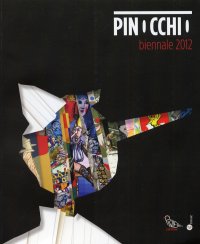 Immagine copertina libro Pinocchio. Biennale 2012. Catalogo della mostra (Genova, 6 giugno 2012-13 gennaio 2013). Ediz. italiana e inglese