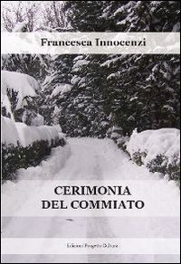 Immagine copertina libro Cerimonia del commiato