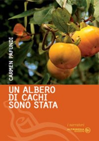 Immagine copertina libro Un albero di cachi sono stata
