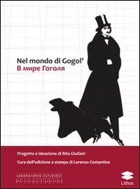 Immagine copertina libro Nel mondo di Gogol'. Ediz. russa