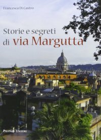 Immagine copertina libro Storie e segreti a via Margutta