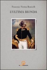 Immagine copertina libro L'ultima bionda