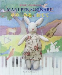 Immagine copertina libro Mani per sognare. Ediz. italiana e giapponese